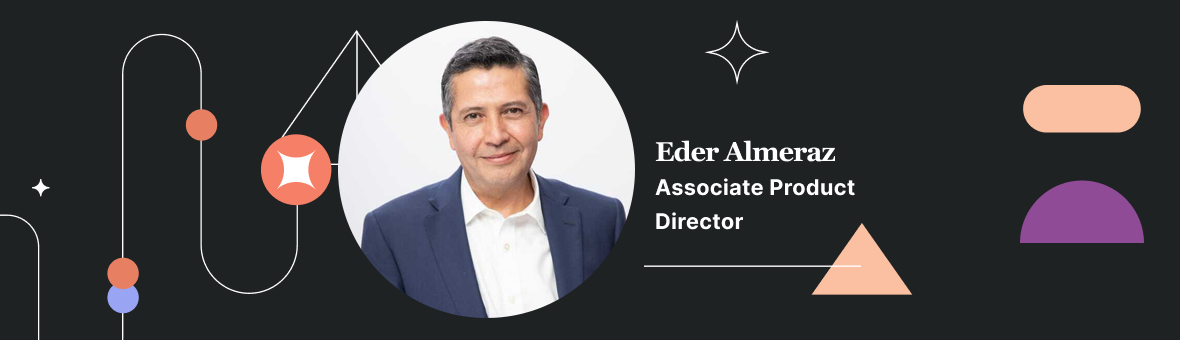 30 años de experiencia nos traen a Eder Almeraz, Associate Product Director for Cards and Cards Processing